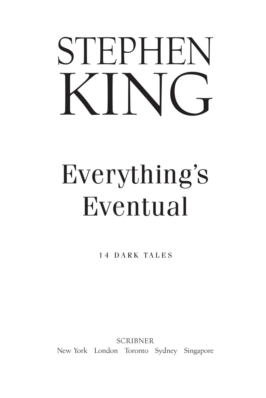 Everything's Eventual: 14 Dark Tales