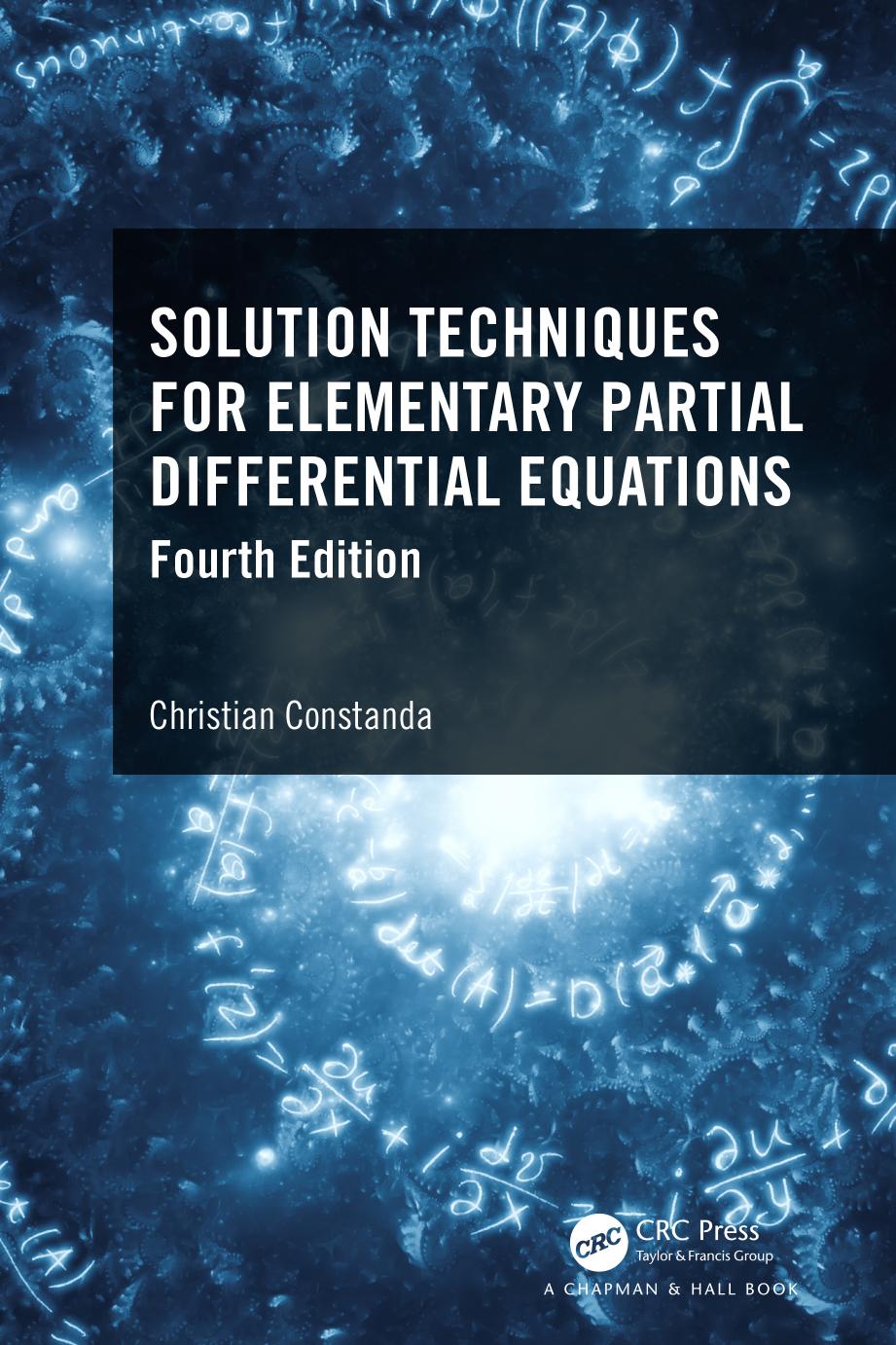 Solution Techniques for Elementary Partial Differential Equations: Fourth Edition