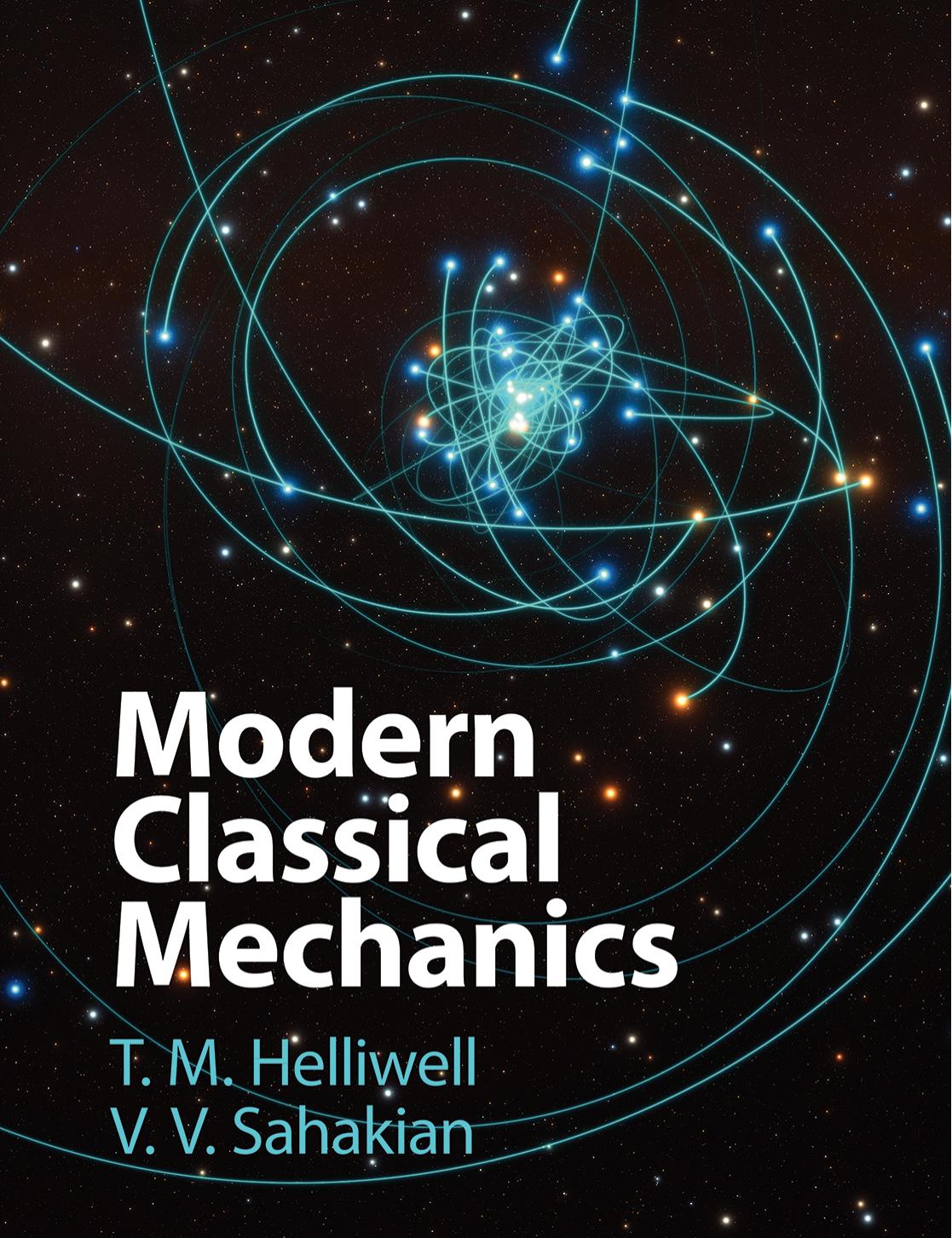 Modern Classical Mechanics