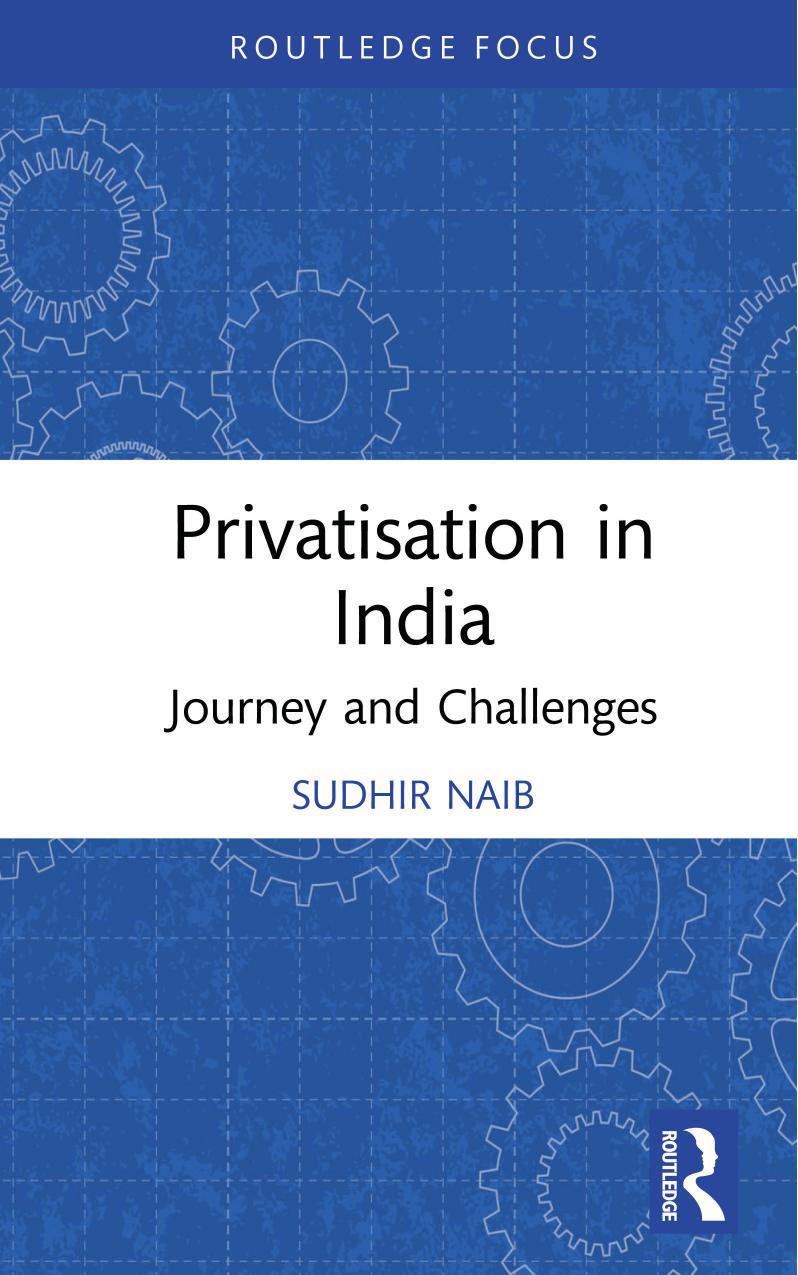 Privatisation in India; Journey and Challenges