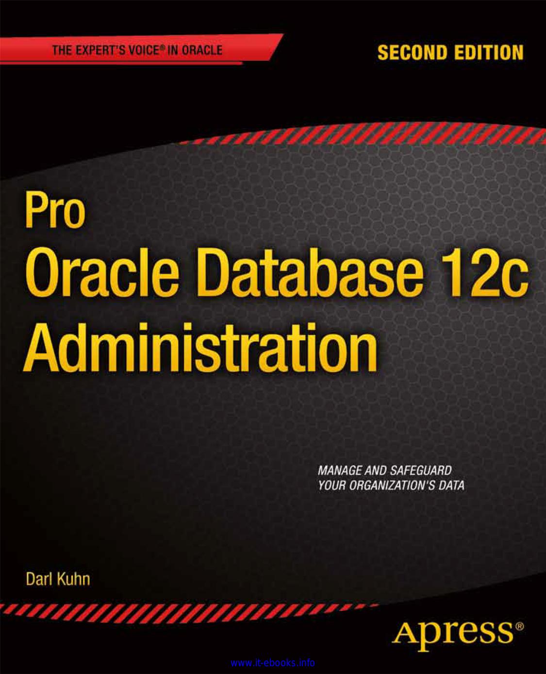 Pro Oracle Database 12c Administration