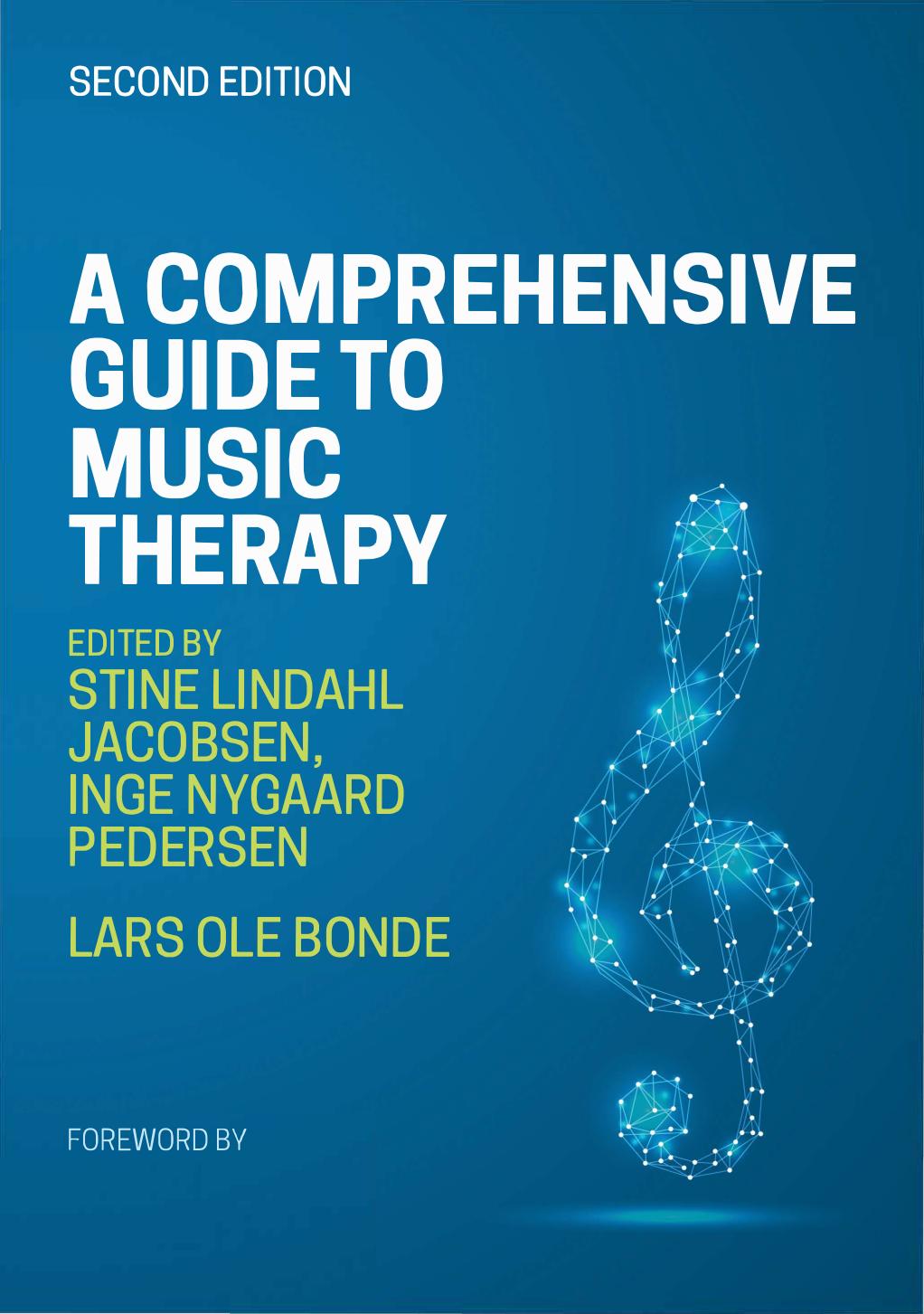 A Comprehensive Guide to Music Therapy 2nd Edition