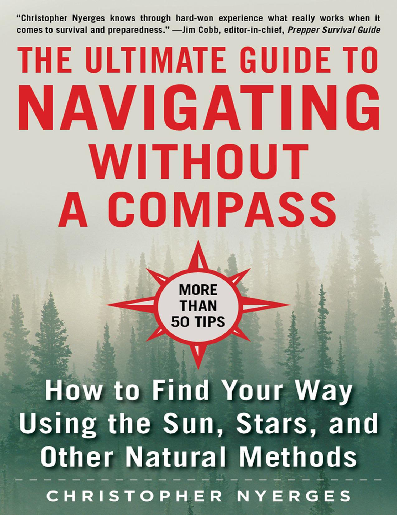 The Ultimate Guide to Navigating without a Compass