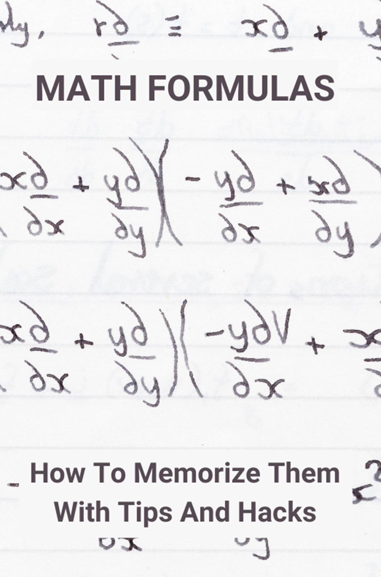 Math Formulas: How To Memorize Them With Tips And Hacks: Tips For Maths Exam