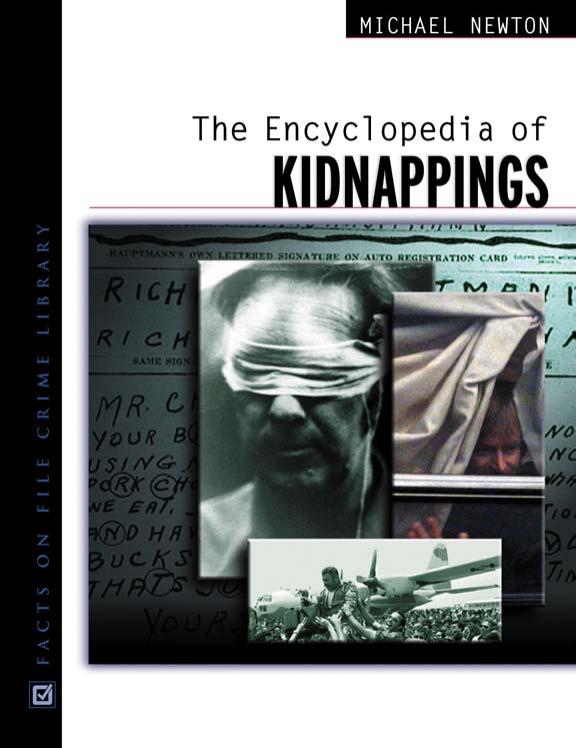 The Encyclopedia of Kidnappings (Facts on File Crime Library)