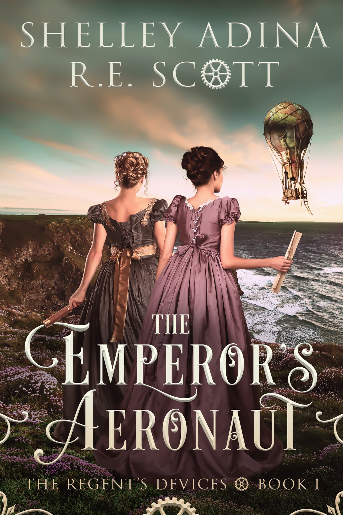 The Emperor’s Aeronaut: The Regent’s Devices • Book 1