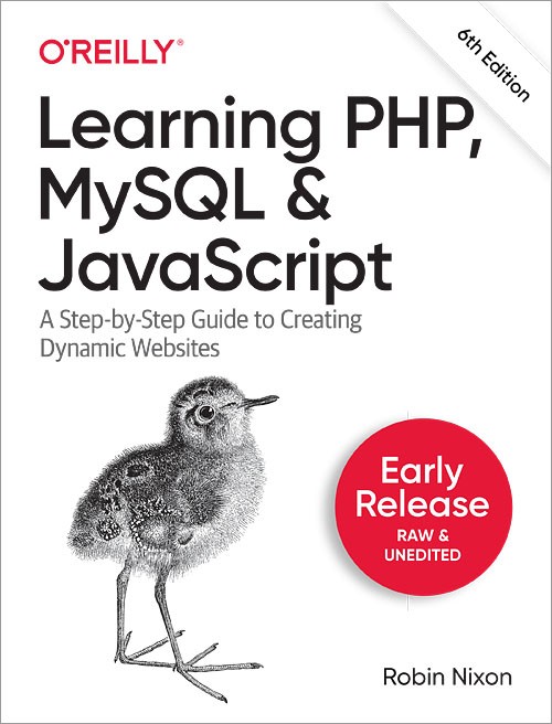 Learning PHP, MySQL & JavaScript, 6th Edition