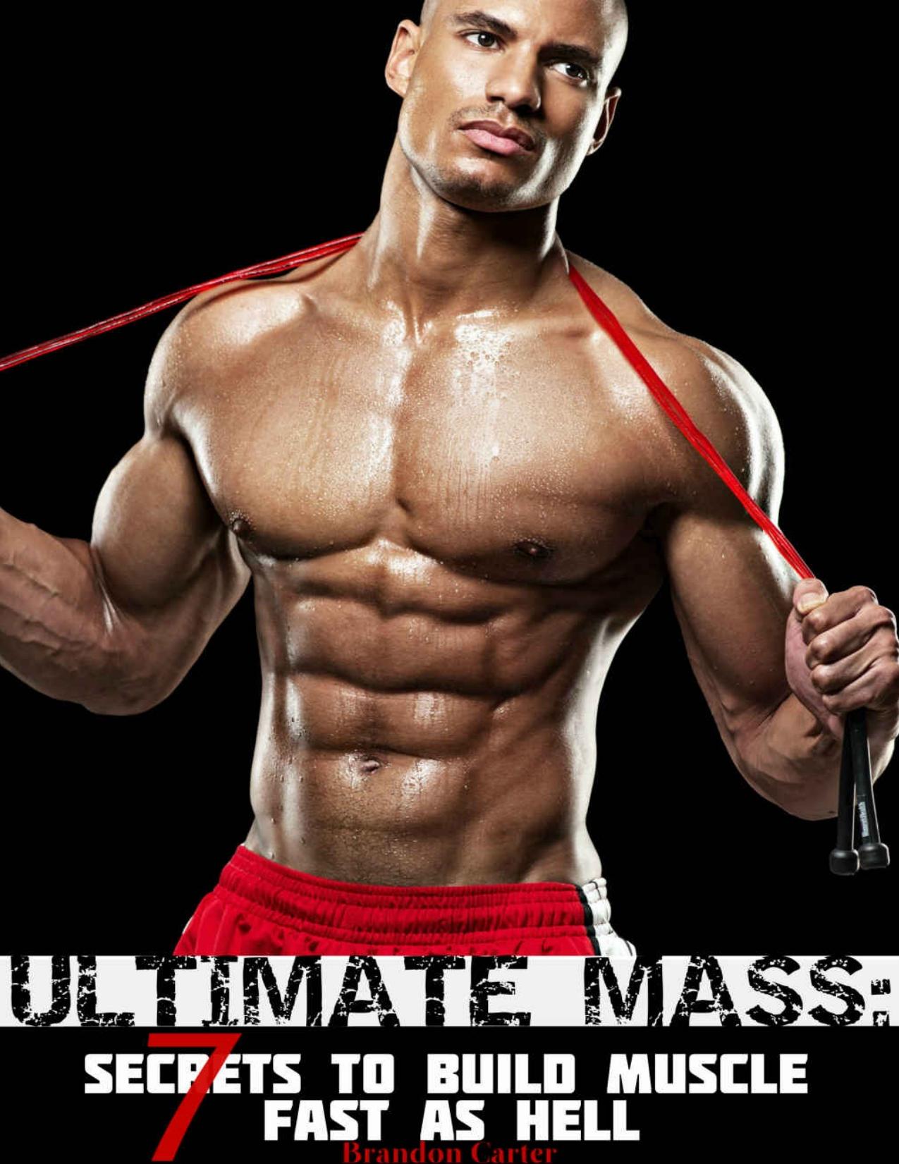 Ultimate mass: 7 secrets to build muscle fast as hell - PDFDrive.com