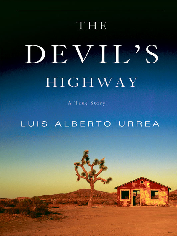 The Devils Highway: A True Story