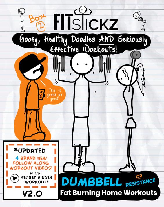 Fitstickz - Healthy Doodles & Serious Effective Home Workouts Book 2: Fat Burning Dumbbell or Resistance Workouts At Home