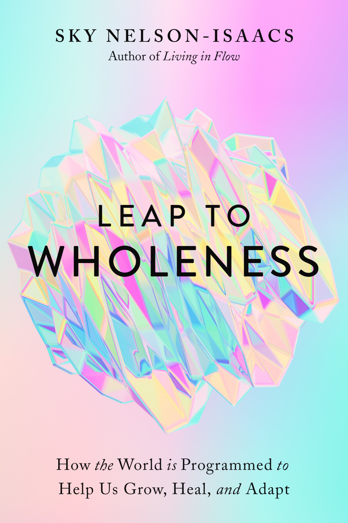 Leap to Wholeness