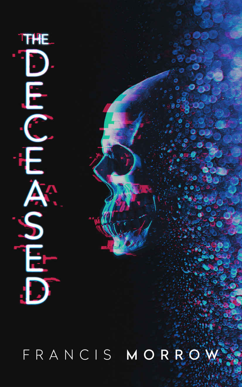 The Deceased: A Science Fiction Thriller