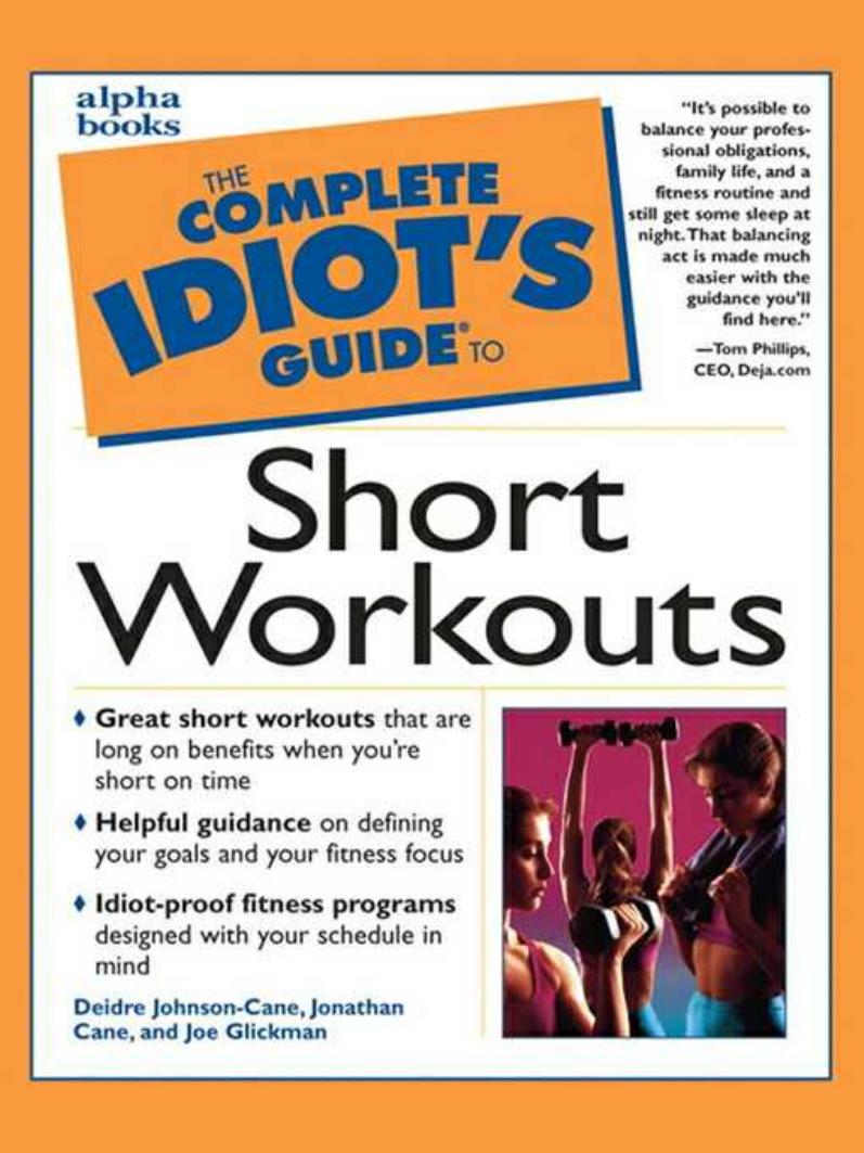 The Complete Idiot's Guide to Short Workouts