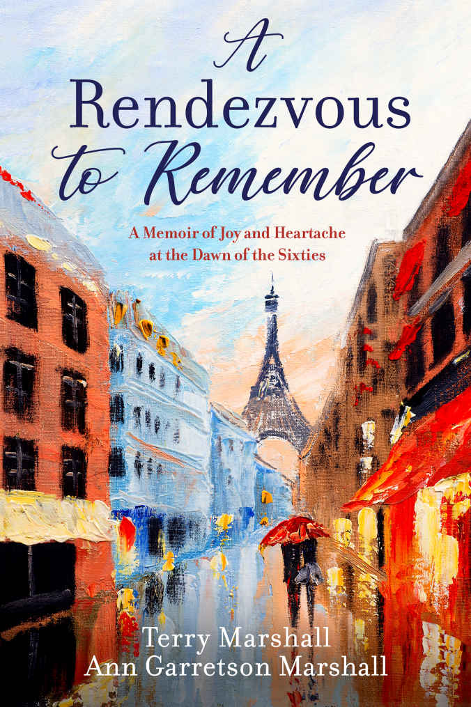 A Rendezvous to Remember: A Memoir of Joy and Heartache at the Dawn of the Sixties