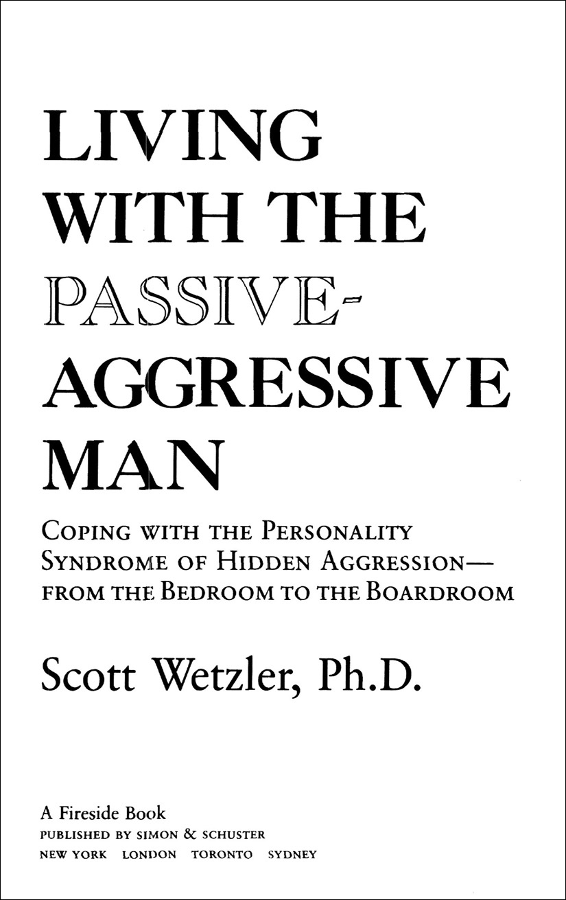 Living with the Passive-Aggressive Man