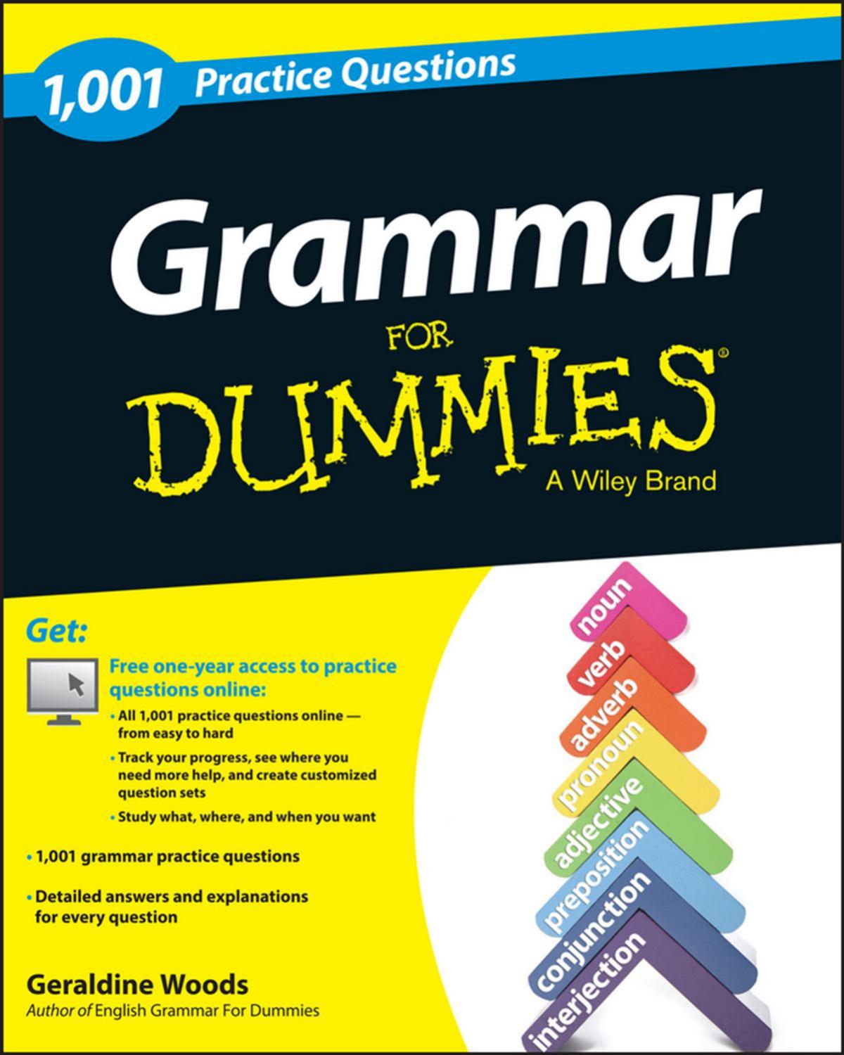 Grammar: 1,001 Practice Questions For Dummies