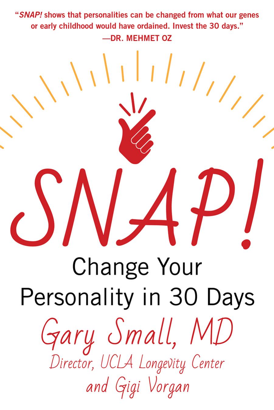 SNAP! Change Your Personality in 30 Days