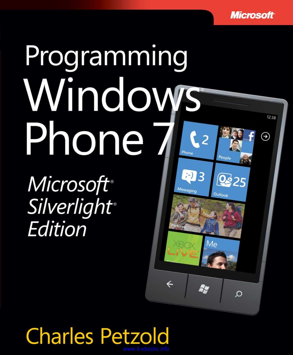 Microsoft Silverlight Edition: Programming Windows Phone 7