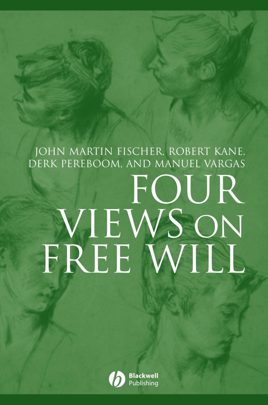 Four Views on Free Will