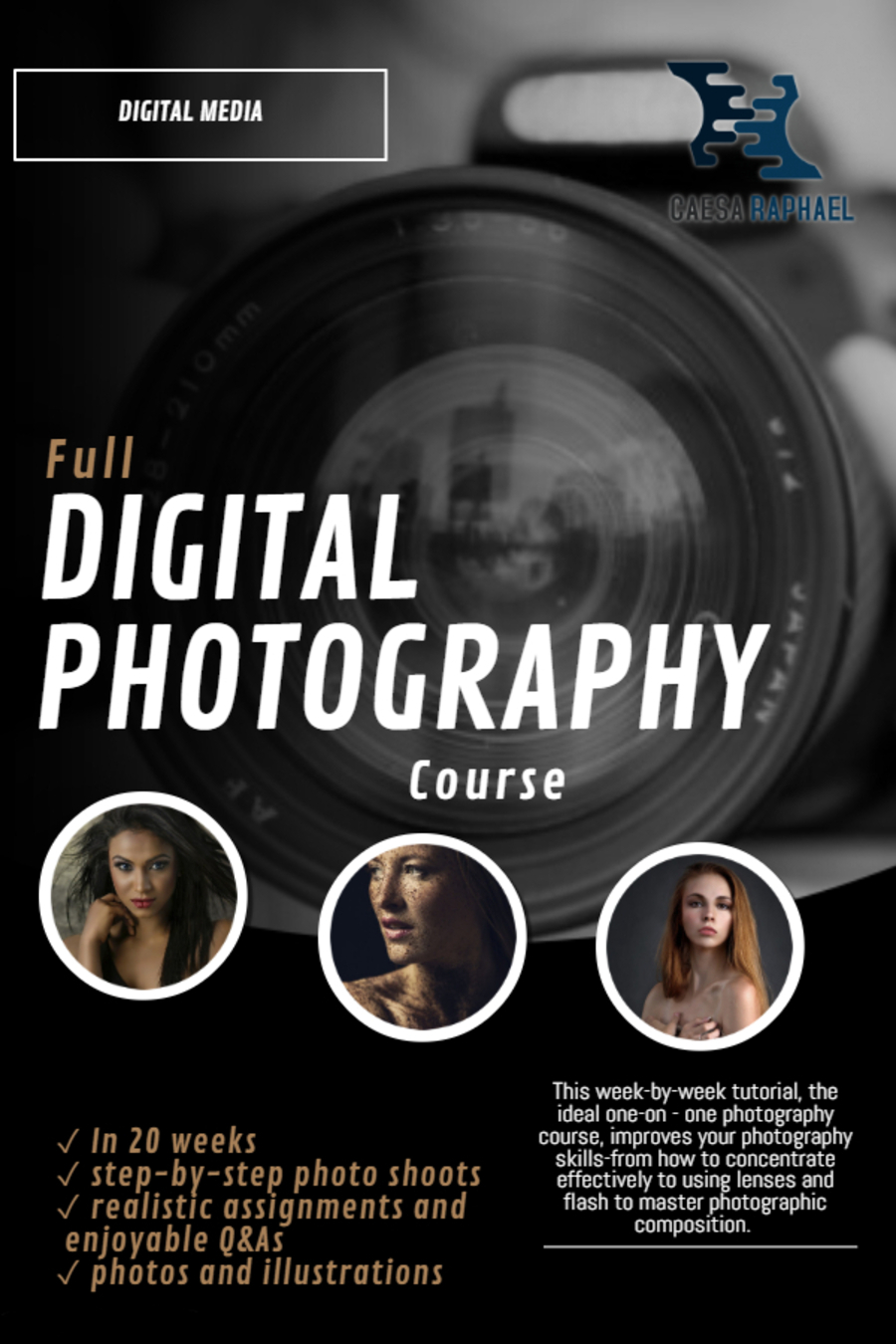 Full Digital Photography Course: Learn what you need to know in 20 Weeks