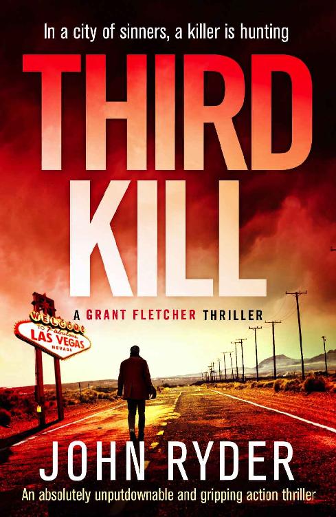 Third Kill: An absolutely unputdownable and gripping action thriller (Grant Fletcher Series Book 3)