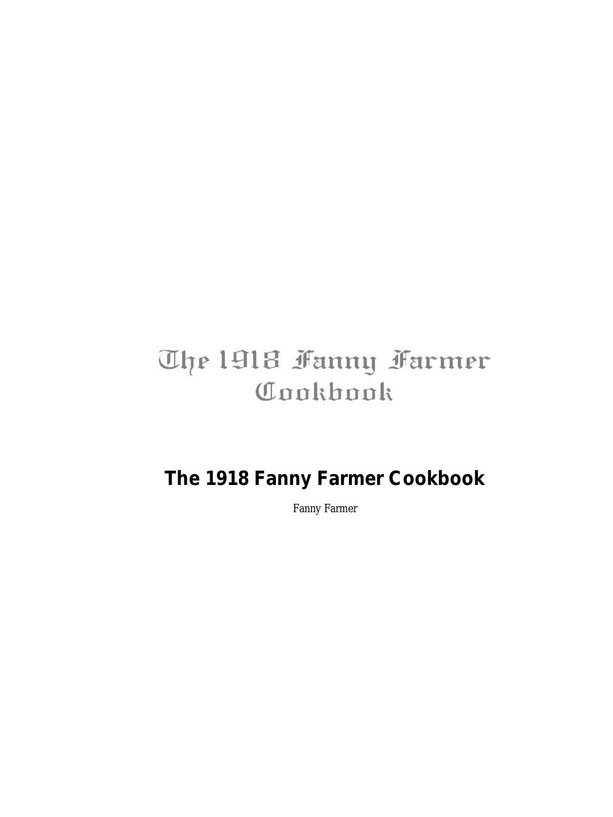 The 1918 Fanny Farmer Cookbook