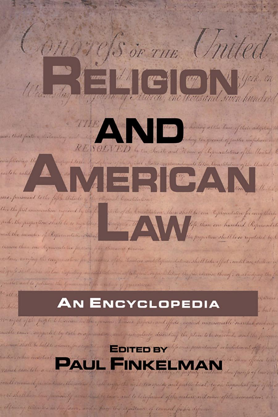 Religion and American Law: An Encyclopedia