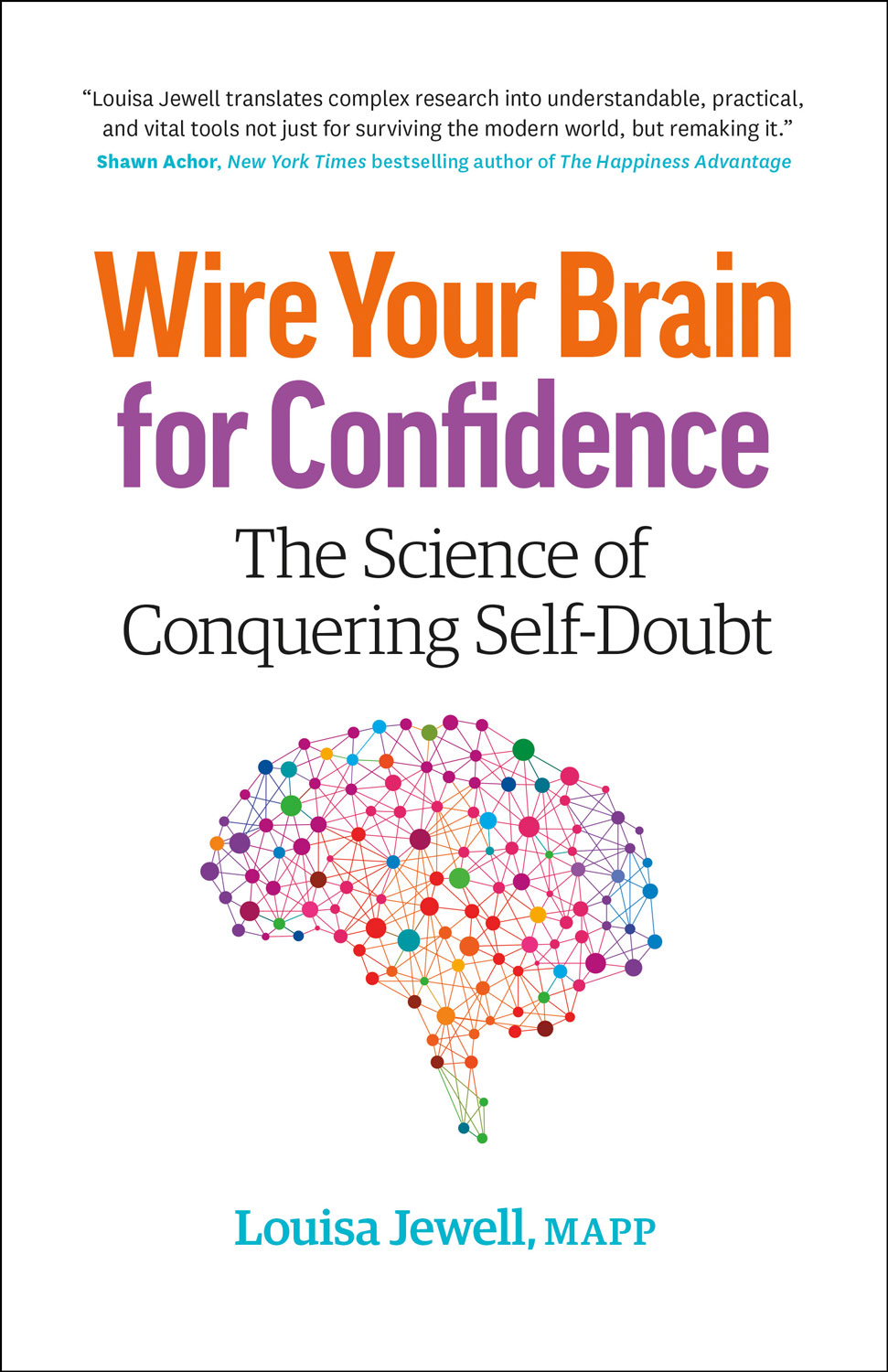 Wire Your Brain for Confidence