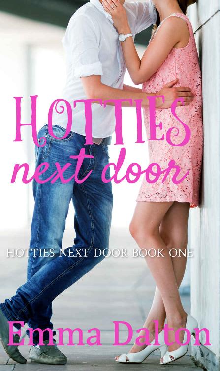 Hotties Next Door: An Enemies to Lovers Sweet YA Romance (Hotties Next Door, Book 1)