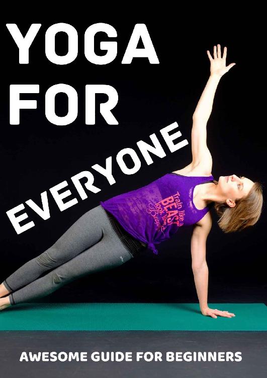 Yoga for Everyone | Awesome Guide for Beginners