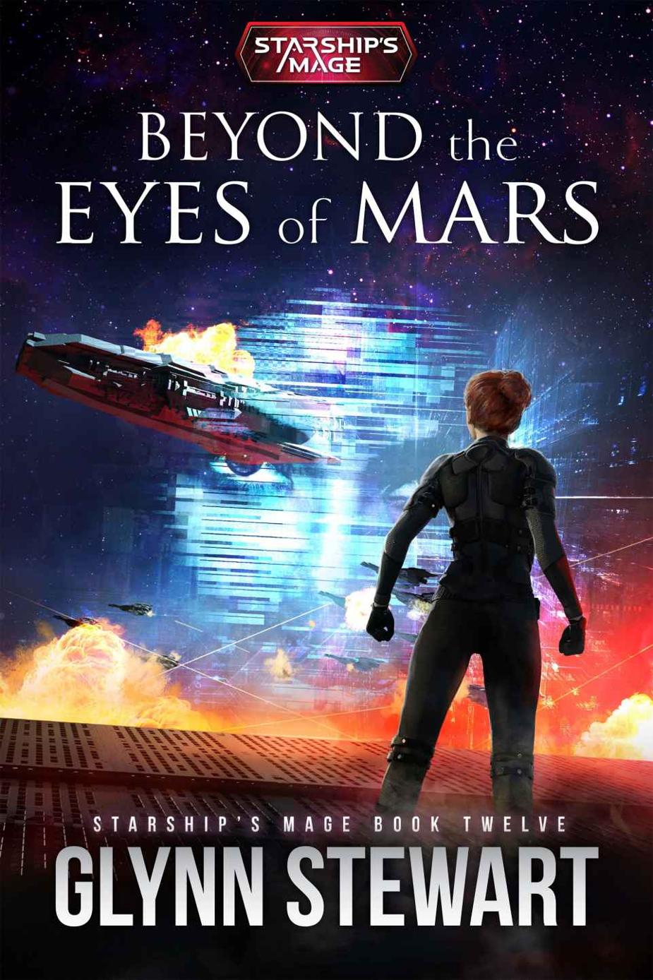 Beyond the Eyes of Mars: Starship's Mage Book Twelve