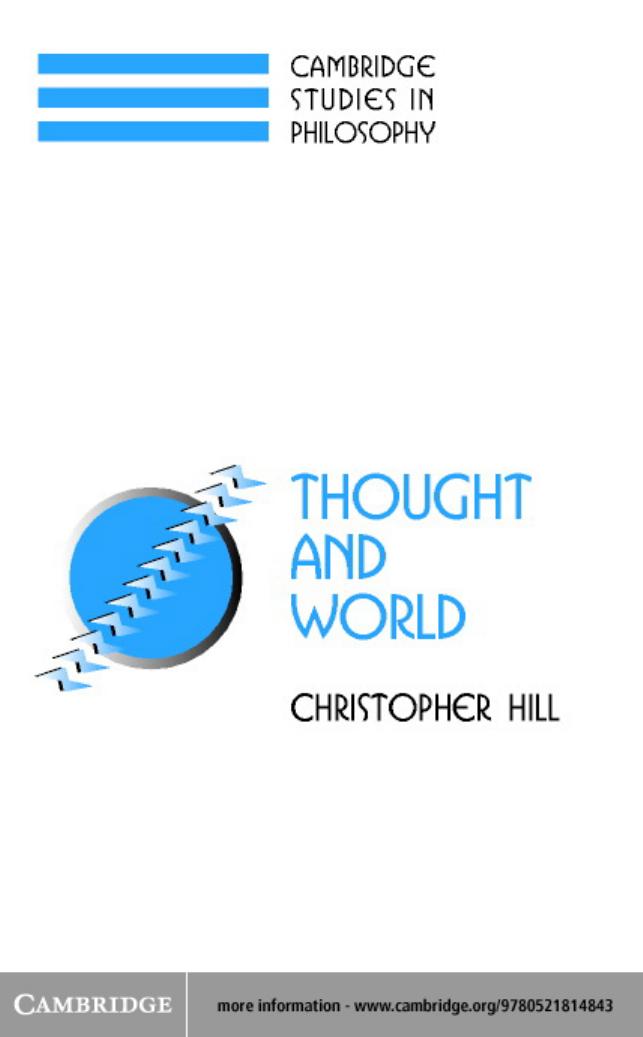 Thought and World: An Austere Portrayal of Truth, Reference, and Semantic Correspondence (Cambridge Studies in Philosophy)