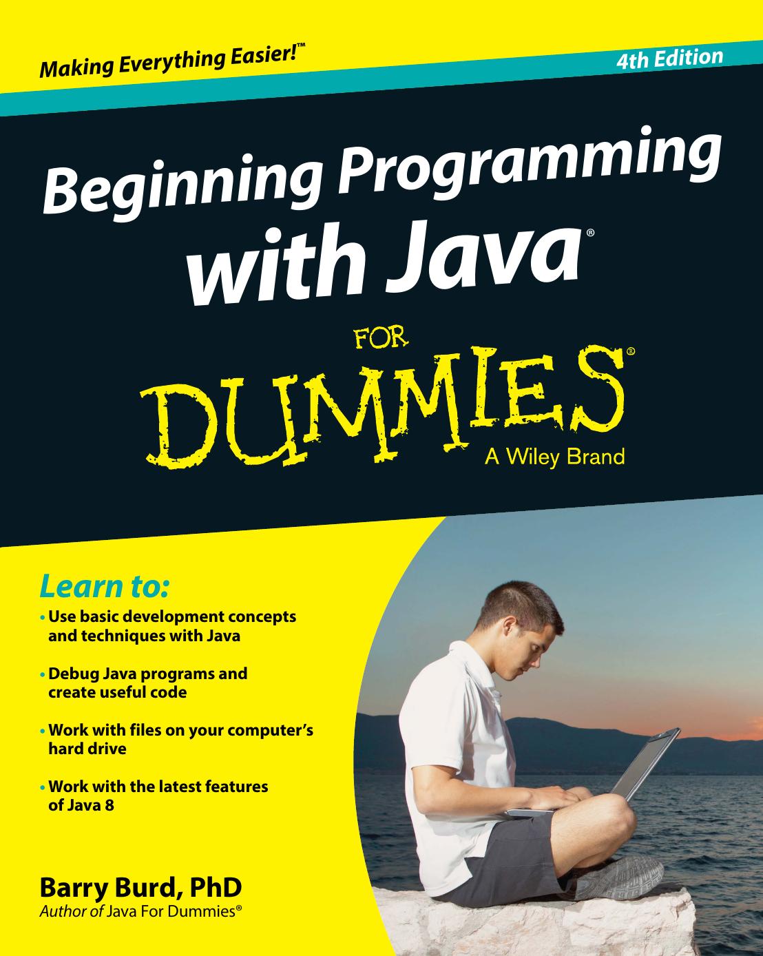 Beginning Programming with Java For Dummies, 4th Edition