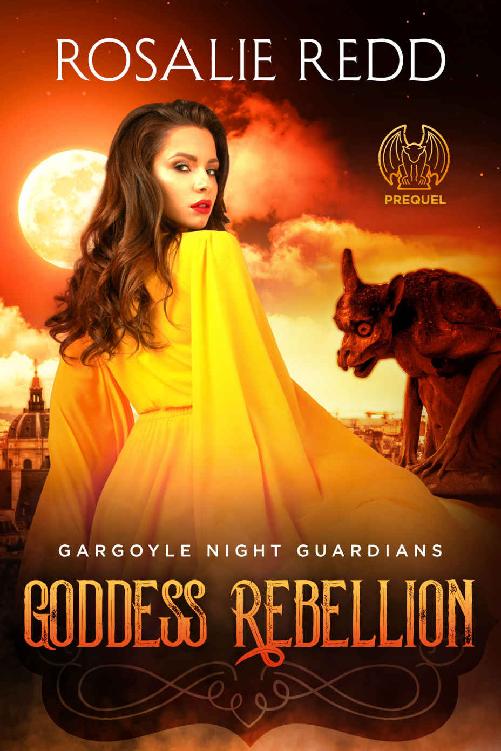 Goddess Rebellion: Gargoyle Night Guardians Prequel