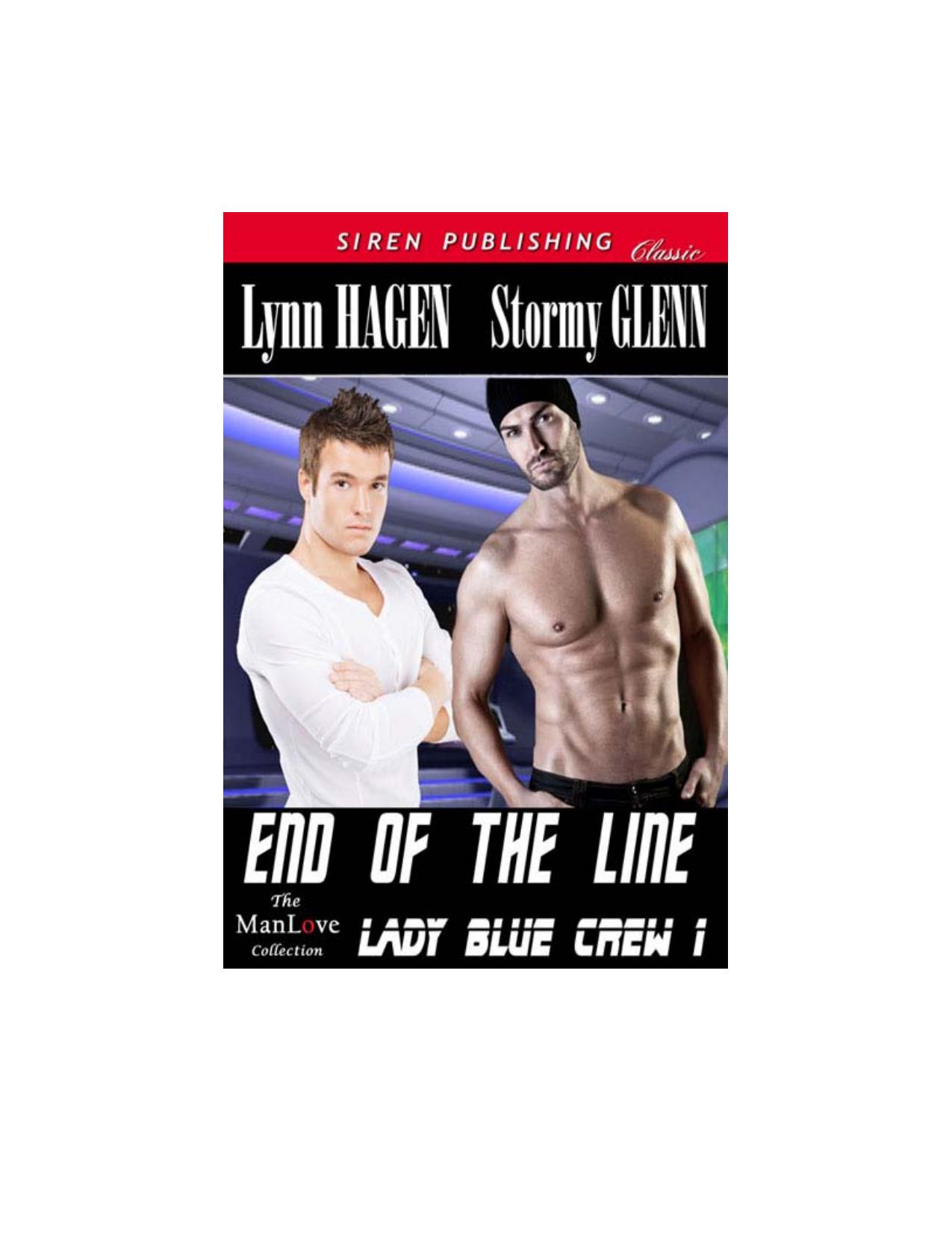 Hagen, Lynn and Glenn, Stormy - End of the Line [Lady Blue Crew 1] (Siren Publishing Classic ManLove)