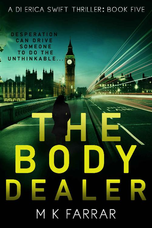 The Body Dealer (A DI Erica Swift Thriller Book 5)