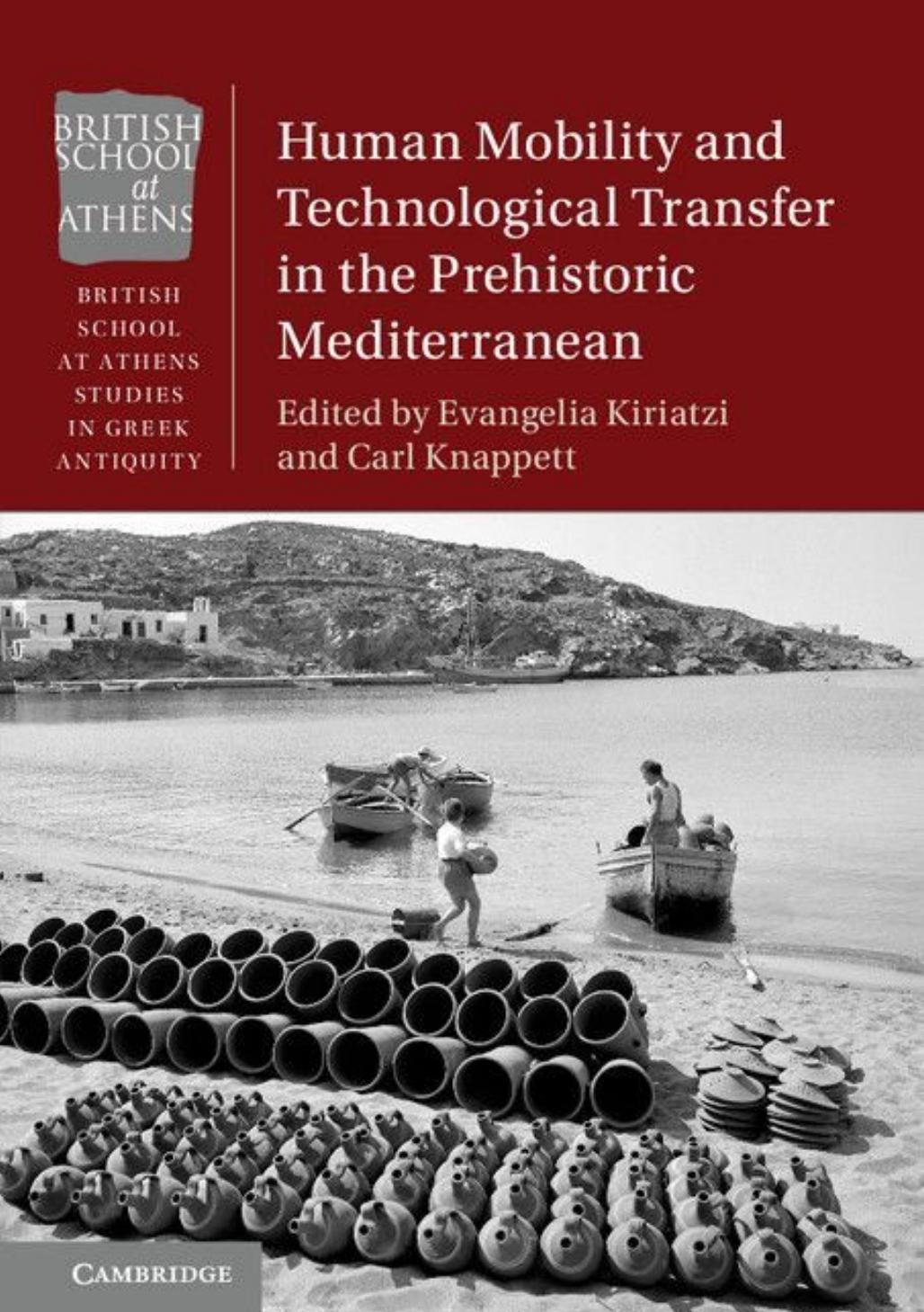 Human Mobility and Technological Transfer in the Prehistoric Mediterranean