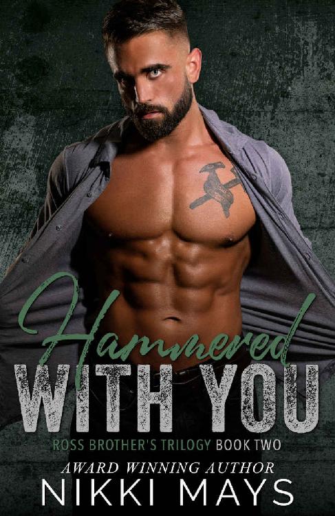 Hammered with You: Book 2 (Ross Brother's Trilogy)