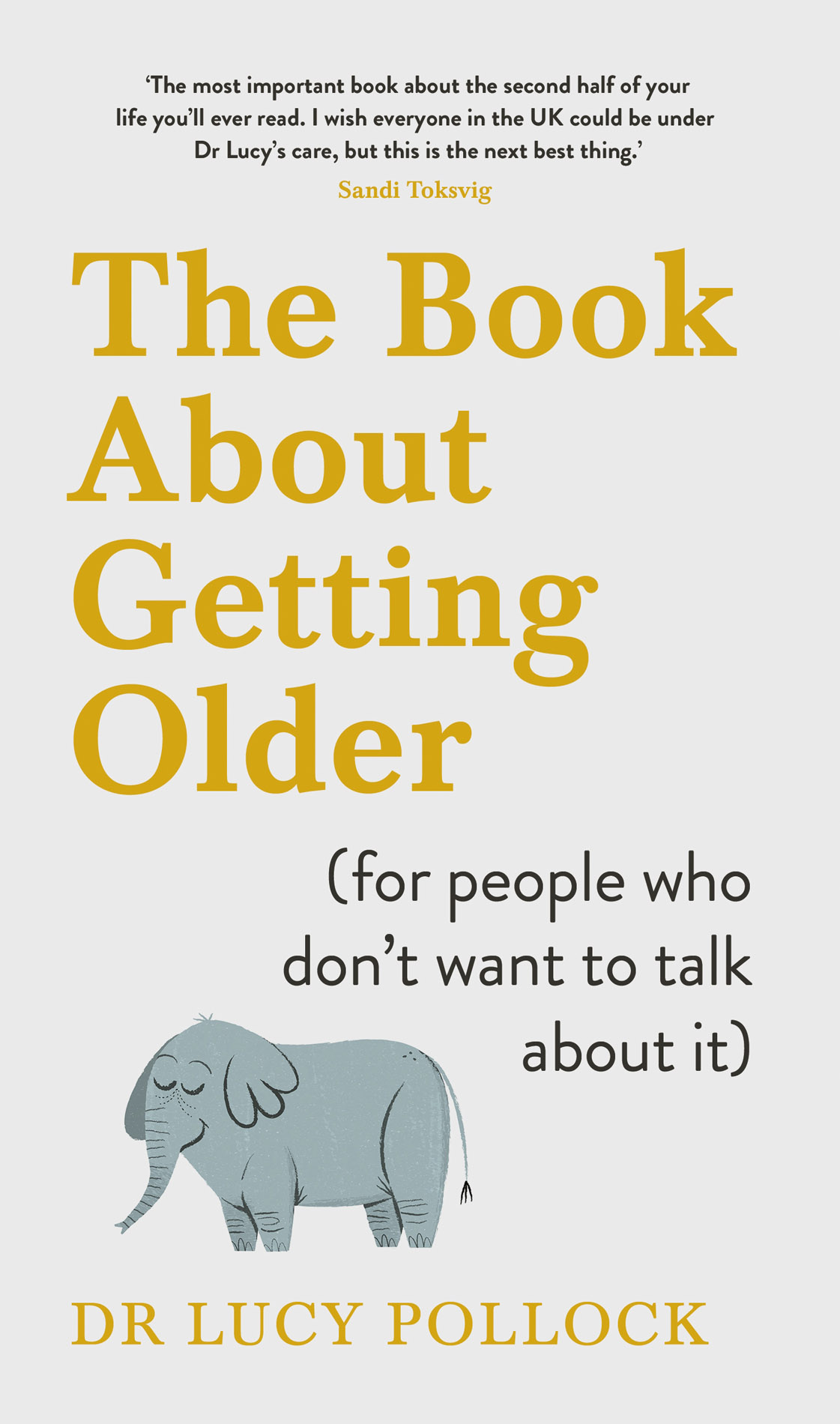 The Book About Getting Older (For People Who Don’t Want to Talk About It)