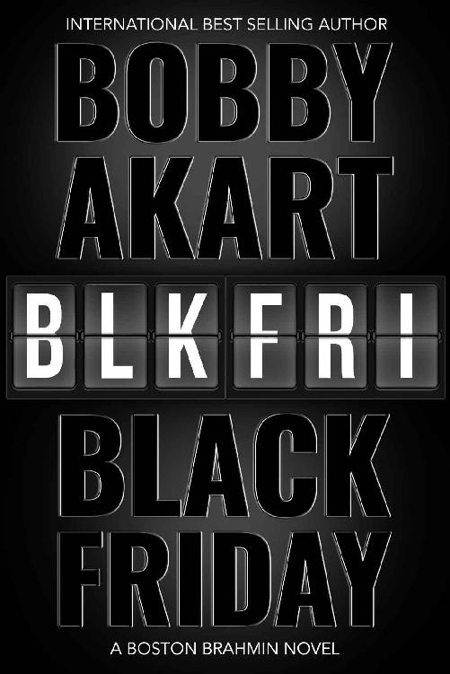 Black Friday: A Boston Brahmin novel (Boston Brahmin Political Thrillers Book 8)