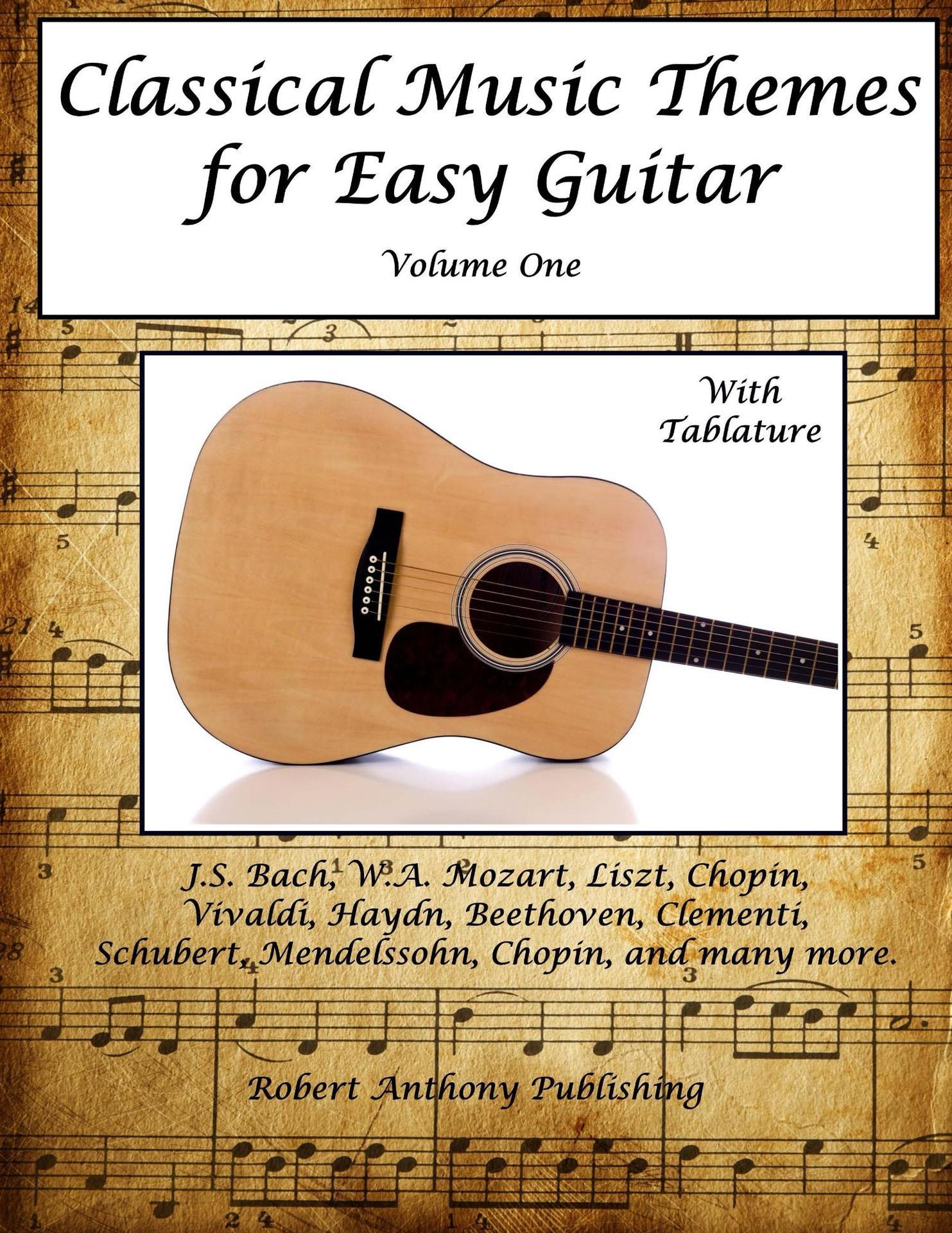 Classical Music Themes for Easy Guitar (Classical Music Themes for Guitar Book 1)