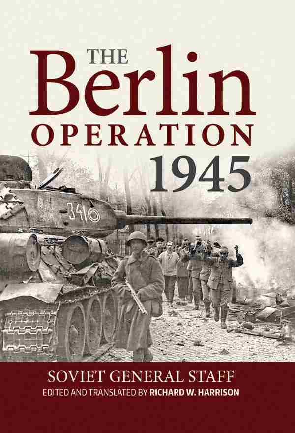 The Berlin Operation 1945