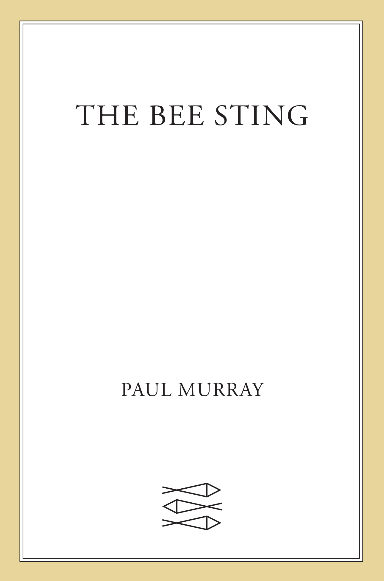 The Bee Sting: a Novel