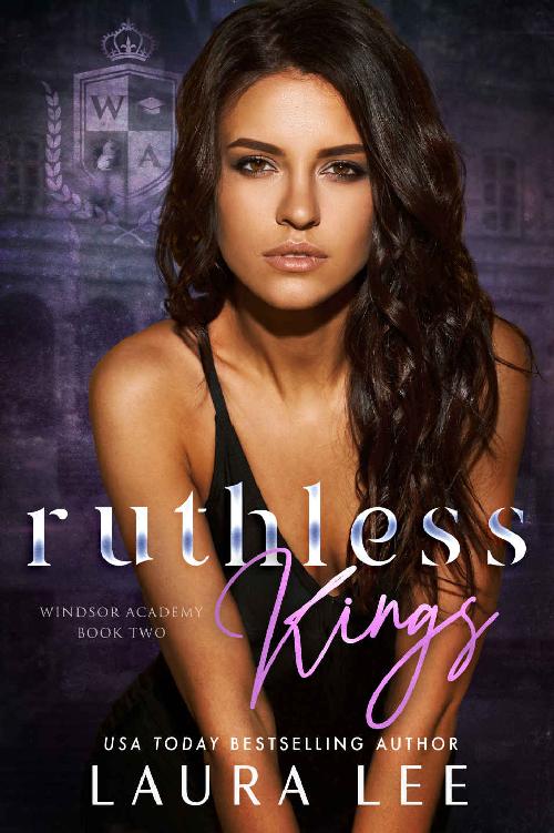 Ruthless Kings: A Dark High School Bully Romance (Windsor Academy Book 2)