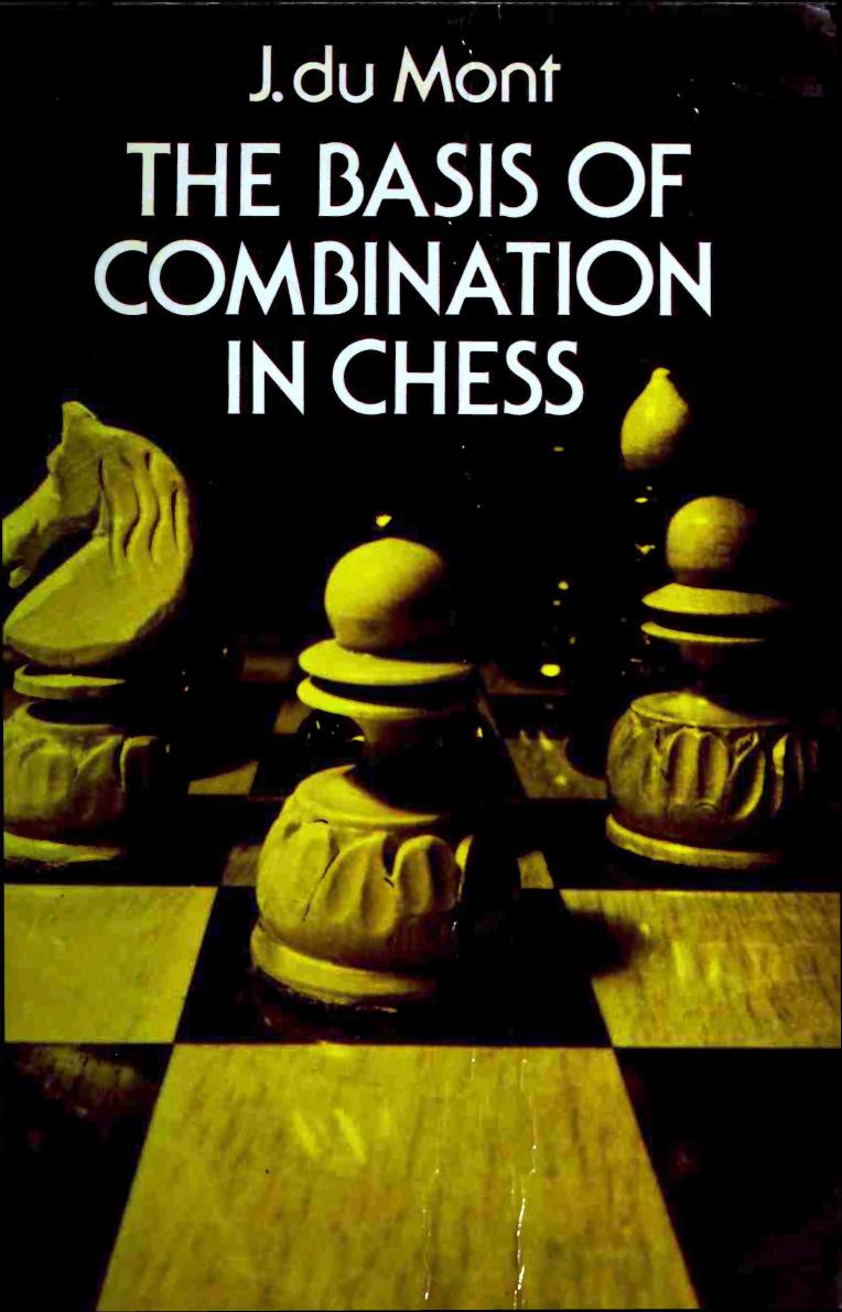 The Basis of Combination in Chess