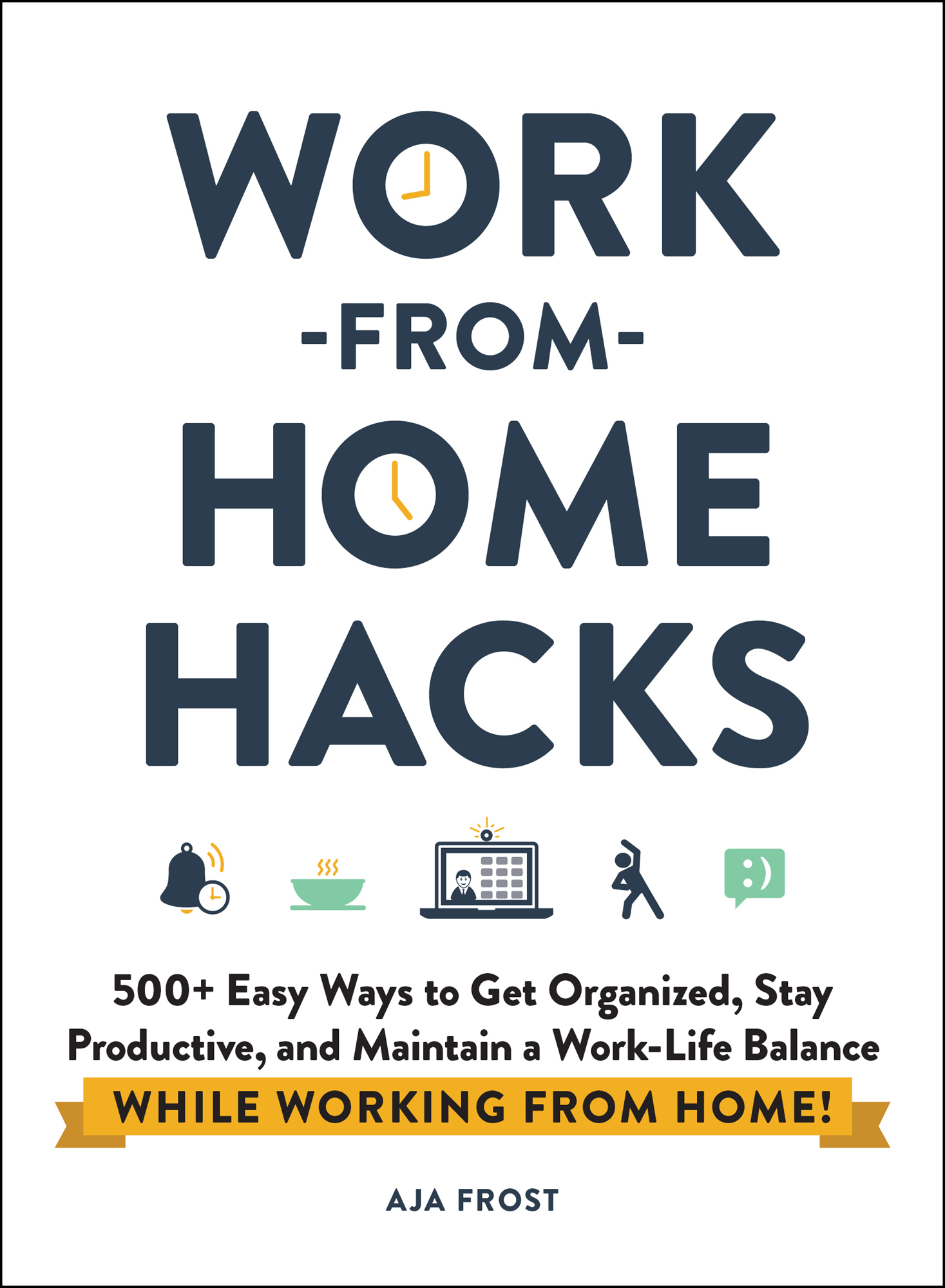 Work-from-Home Hacks