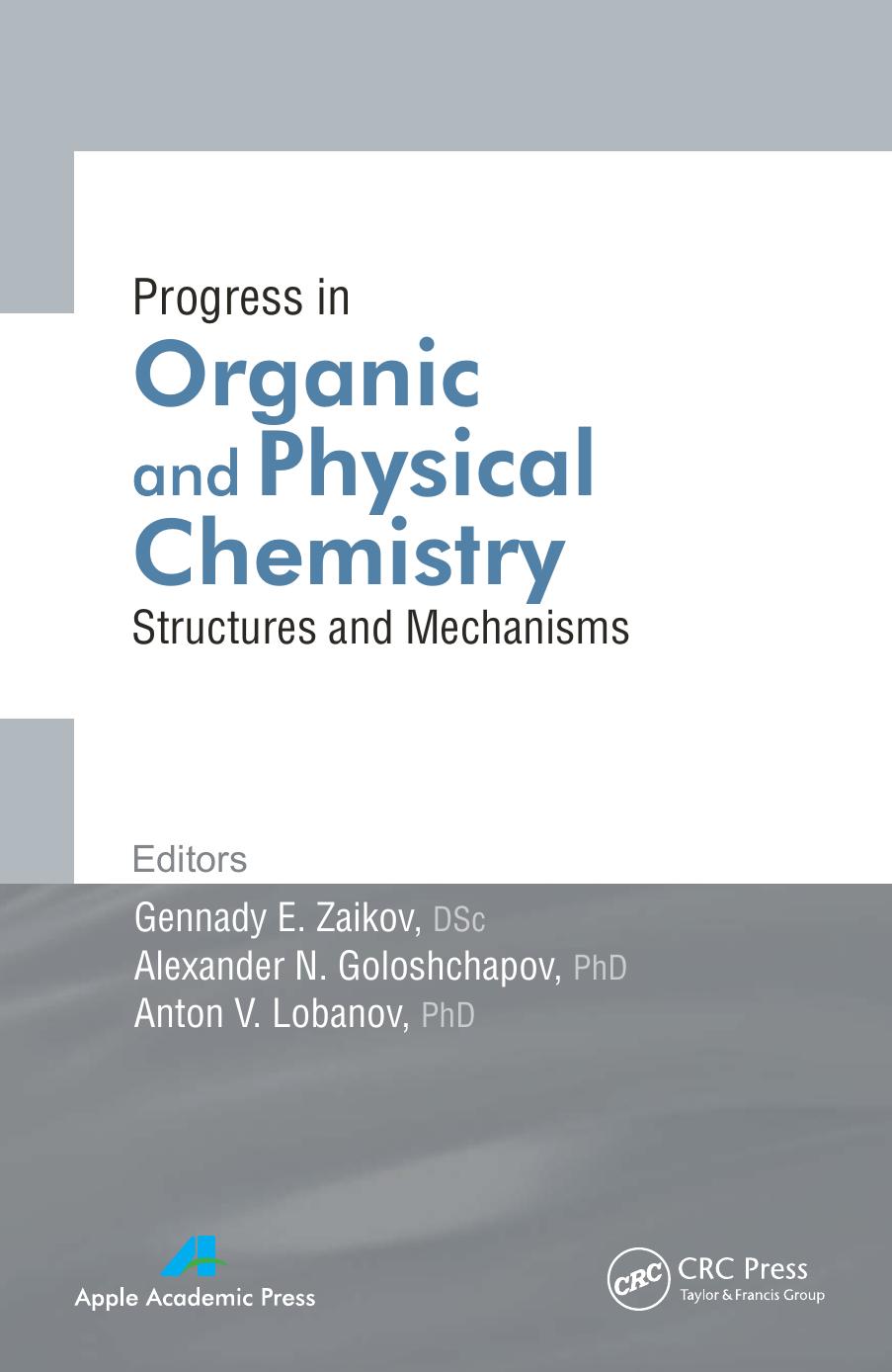 Progress in Organic and Physical Chemistry: Structures and Mechanisms