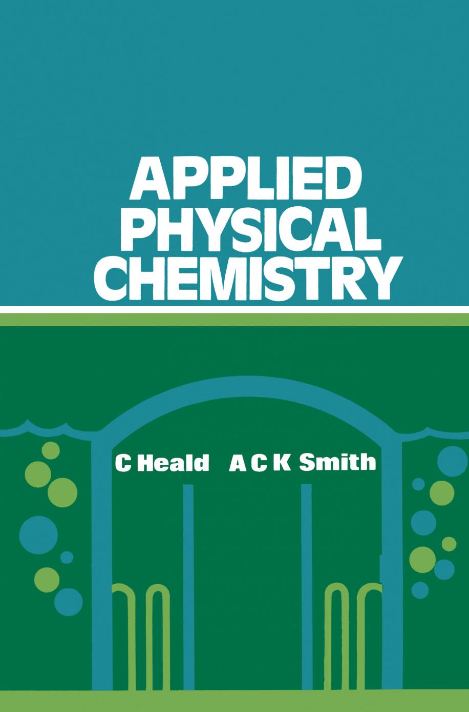 (A Macmillan Chemistry Text) C. Heald, A. C. K. Smith (auth.)