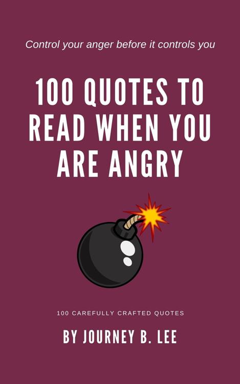 100 Quotes To Read When You Are Angry