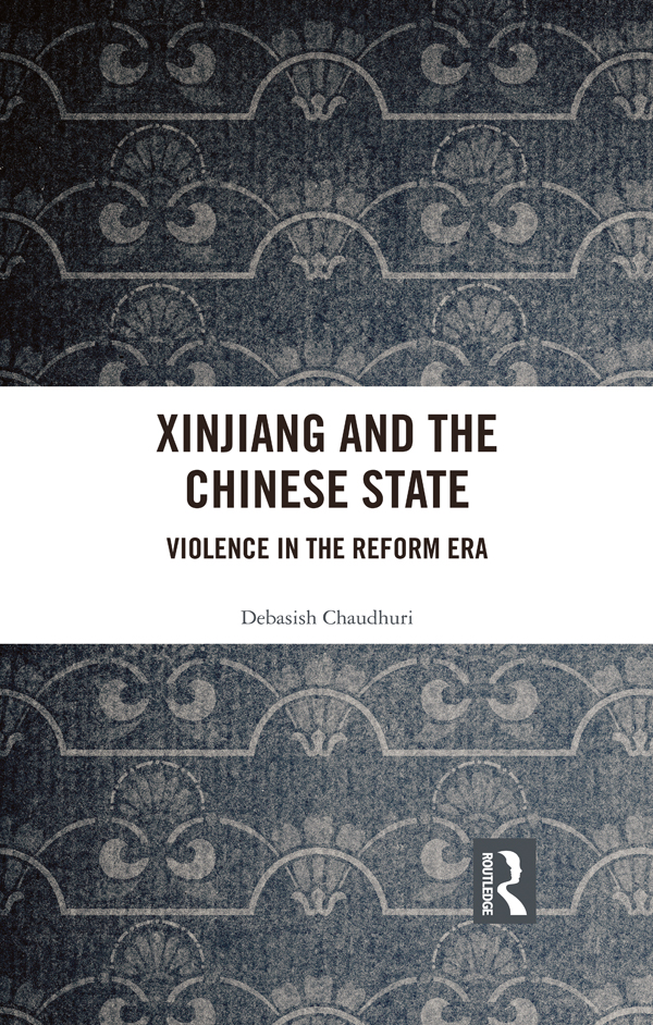 Xinjiang and the Chinese State